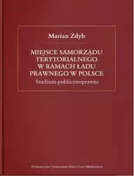 Miejsce samorządu terytorialnego w ramach ładu... - Marian Zdyb