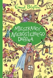 Mieszkańcy Niebosiężnego Drzewa - Enid Blyton, Maria Makuch