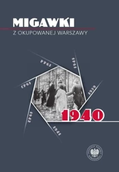 Migawki z okupowanej Warszawy 1940 - Monika Noszczak