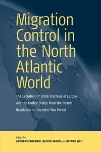 Migration Control in the North-atlantic World - Fahrmeir Andreas