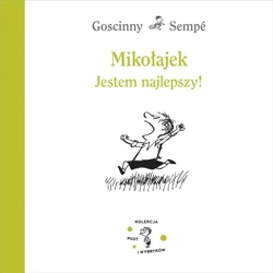 Mikołajek. Jestem najlepszy! w.2023 - Rene Goscinny, Jean-Jacques Sempe