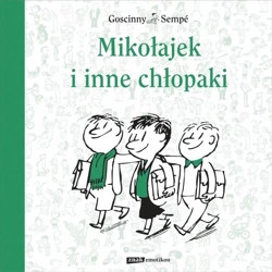 Mikołajek i inne chłopaki - Rene Goscinny, Jean-Jacques Semp, Barbara Grzegor