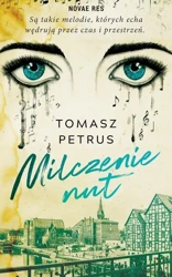 Milczenie nut - Tomasz Petrus