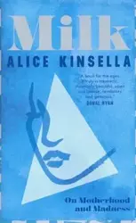 Milk - Alice Kinsella