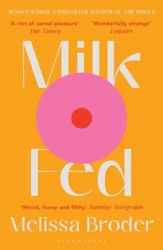 Milk Fed wer. angielska - Melissa Broder