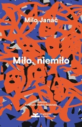 Miło, niemiło - Milo Janáč