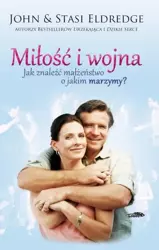 Miłość i wojna TW - John Eldredge & Stasi