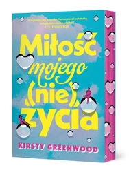 Miłość mojego (nie)życia - Kristy Greenwood