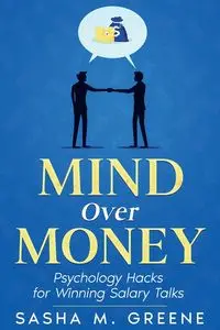 Mind Over Money - Sasha M. Greene