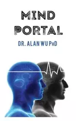 Mind Portal - Alan Wu