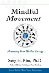 Mindful Movement - Kim Sang H.