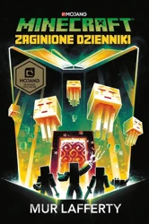 Minecraft. Zaginione dzienniki - Mur Lafferty, Stanisław Bończyk