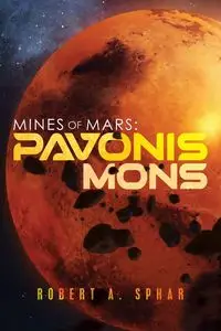 Mines of Mars - Robert Sphar