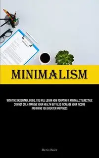 Minimalism - Denis Baier