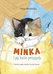 Minka i jej kocie przygody - Anna Bichalska, Aneta Krella-Moch