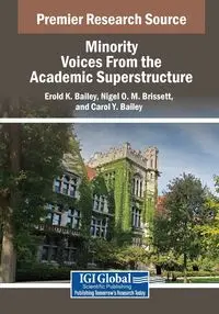 Minority Voices From the Academic Superstructure - Bailey Erold K.