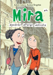 Mira T.4 #podróż #Paryż #strata - Sabine Lemire