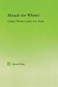 Miracle for Whom? - Janine Berg