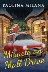 Miracle on Mall Drive - Milana Paolina