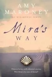 Mira's Way - Amy Maroney