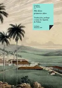 Mis doce primeros años - Santa Cruz Mercedes y Montalvo