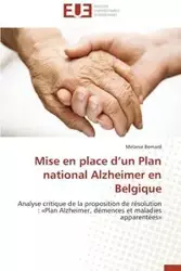 Mise en place d un plan national alzheimer en belgique - BERNARD-M