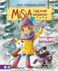 Misia i jej mali pacjenci. Ferie pełne wrażeń - Aniela Cholewińska-Szkolik, Agnieszka Filipowska