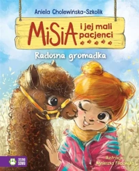 Misia i jej mali pacjenci. Radosna gromadka - Aniela Cholewińska-Szkolik, Agnieszka Filipowska