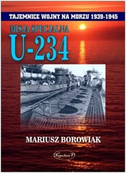 Misja Specjalna U-234 - Mariusz Borowiak