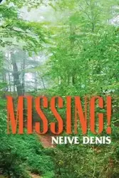 Missing! - Denis Neive