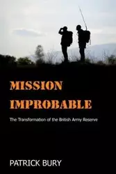 Mission Improbable - Patrick Dr. Bury