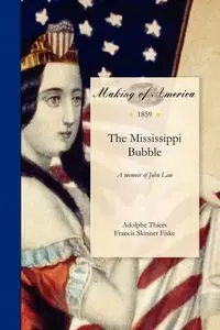 Mississippi Bubble - Adolphe Thiers