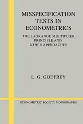 Misspecification Tests in Econometrics - Godfrey L. G.