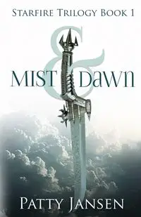 Mist & Dawn - Patty Jansen I