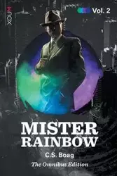 Mister Rainbow - Boag C. S.