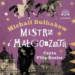 Mistrz i Małgorzata Audiobook - Michał Bułhakow