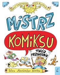 Mistrz komiksu. Twój przewodnik - Robert Trojanowski