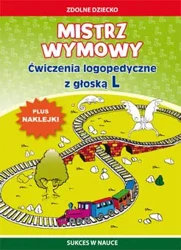 Mistrz wymowy ćwiczenia logopedyczne z głoską l wyd. 2 - Agnieszka Paruszewska