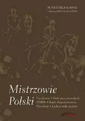 Mistrzowie Polski - Piotr Dzięciołowski