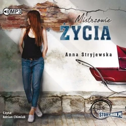 Mistrzowie życia audiobook - Anna Stryjewska