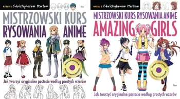 Mistrzowski kurs rysowania anime + Amazing Girls - Christopher Hart