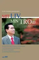 Mit Liv, Min Tro Ⅰ - Lee Jaerock