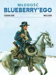 Młodość Blueberry'ego T.2 - Jean-Michel Charlier, Franois Corteggiani