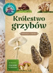 Młody obserwator przyrody.Królestwo grzybów - Hanna Będkowska