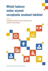 Młodzi badacze wobec wyzwań zarządzania zasobami.. - Małgorzata Budzanowska-Drzewiecka, Justyna Maria