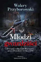 Młodzi gwardziści - Walery Przyborski