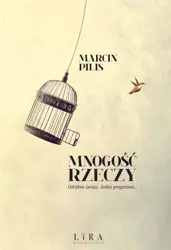 Mnogość rzeczy - Marcin Pilis