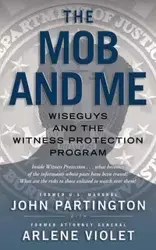 Mob and Me - John Partington