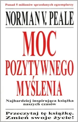 Moc pozytywnego myślenia - Norman Vincent Peale