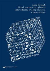 Model systemu zarządzania indywidualną wiedzą... - Anna Matysek